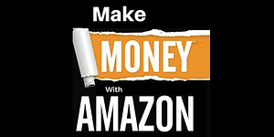 how to make money with amazon affiliate marketing